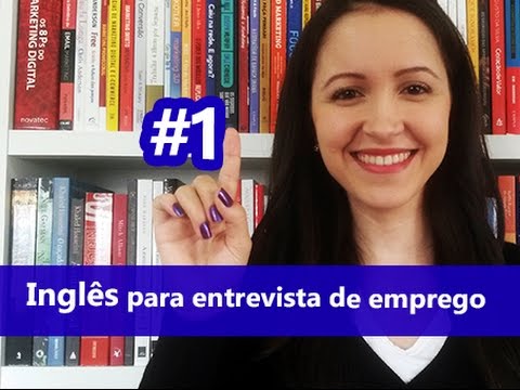 Inglês para Entrevista de Emprego #1
