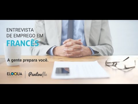 Quebec na cabeça - Dicas pra passar uma entrevista de emprego em francês