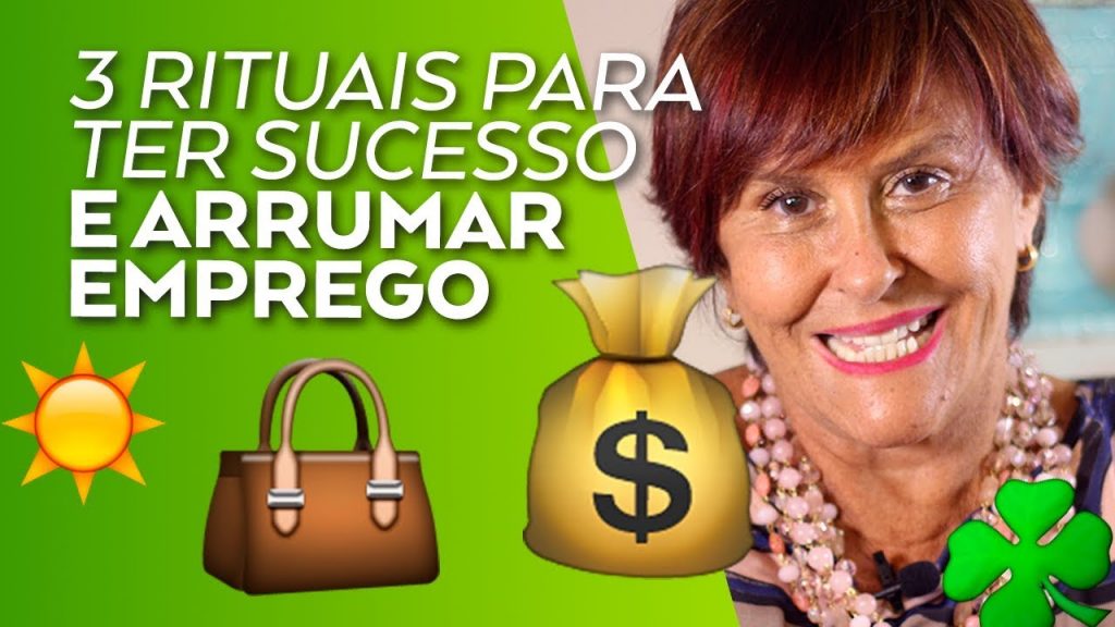 3 rituais para ter Sucesso e Arrumar Emprego por Márcia Fernandes