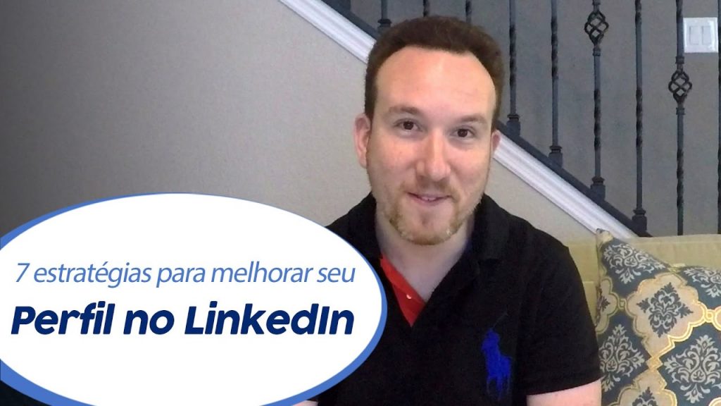 7 estratégias para melhorar seu perfil no LinkedIn | Christian Barbosa
