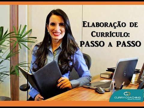 Elaboração de um Currículo: Passo a Passo