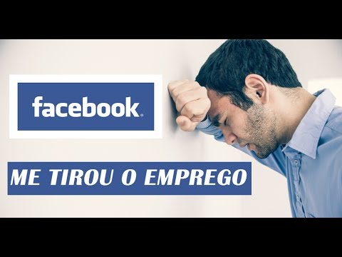 O FACEBOOK ME TIROU O EMPREGO