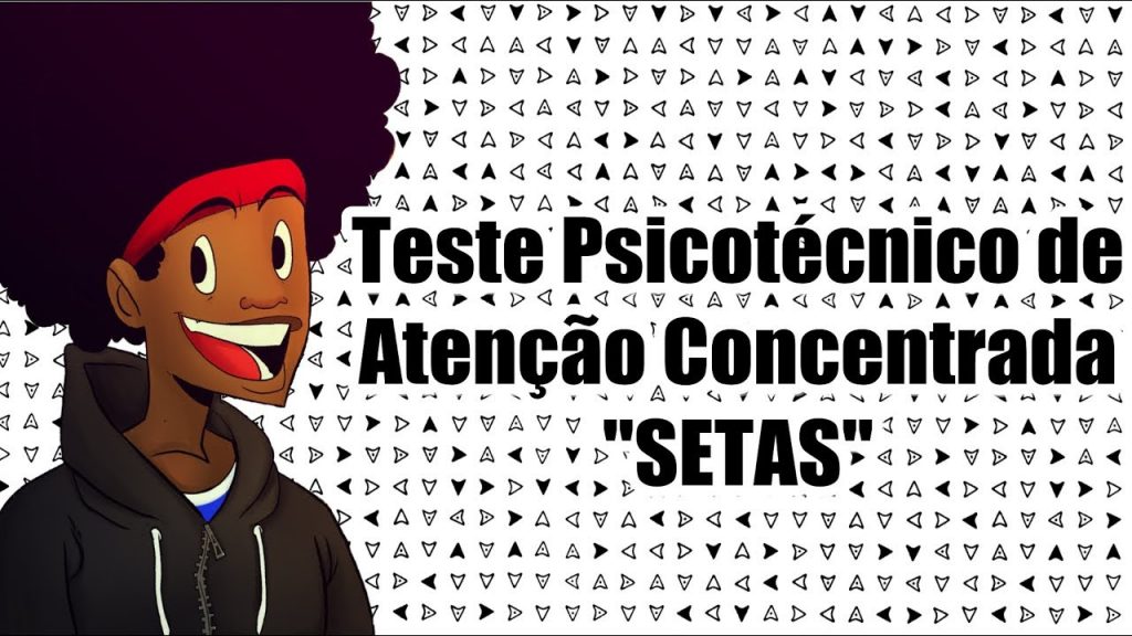 Teste Psicotécnico de Atenção Concentrada 2018 "SETAS" Dicas