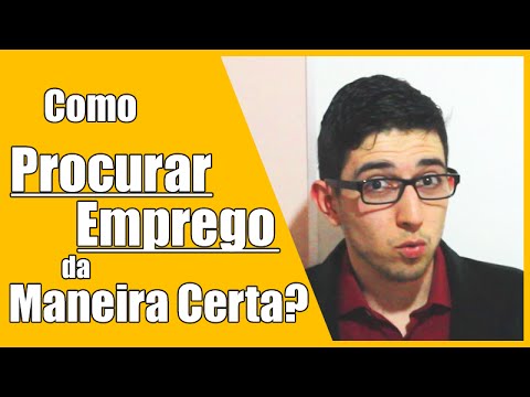 Como Procurar Emprego da Maneira Certa