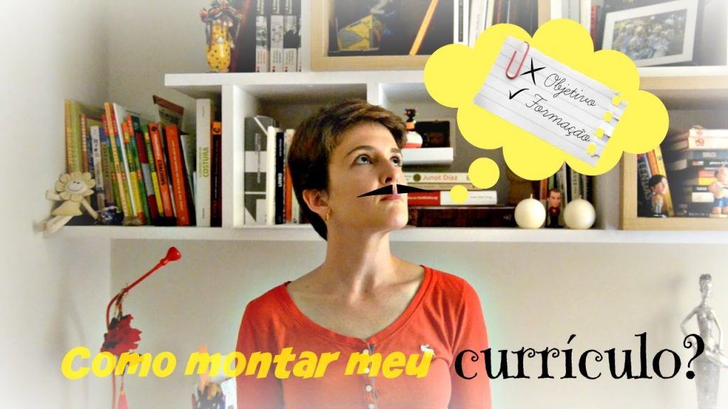 Como montar o meu currículo?