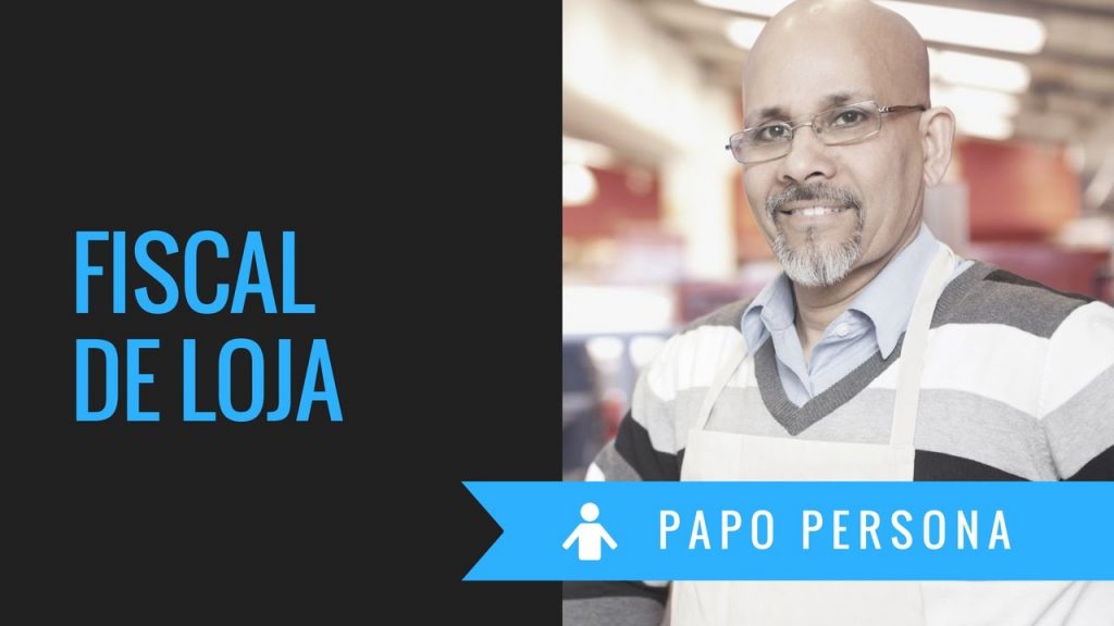Fiscal de Loja | Papo Persona