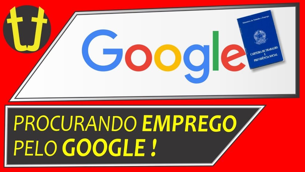 Google - Como Procurar um Emprego (NOVO RECURSO)