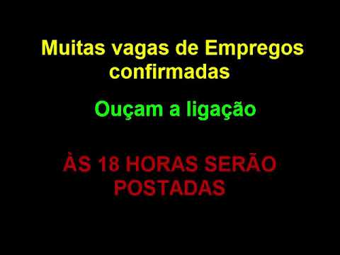 VAGAS DE EMPREGOS - 14/03/2018