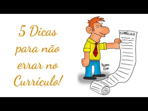 5 Dicas para não errar no currículo!