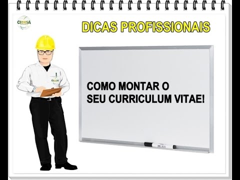 CEDESA - DICAS PROFISSIONAIS - COMO MONTAR O SEU CURRICULUM VITAE!