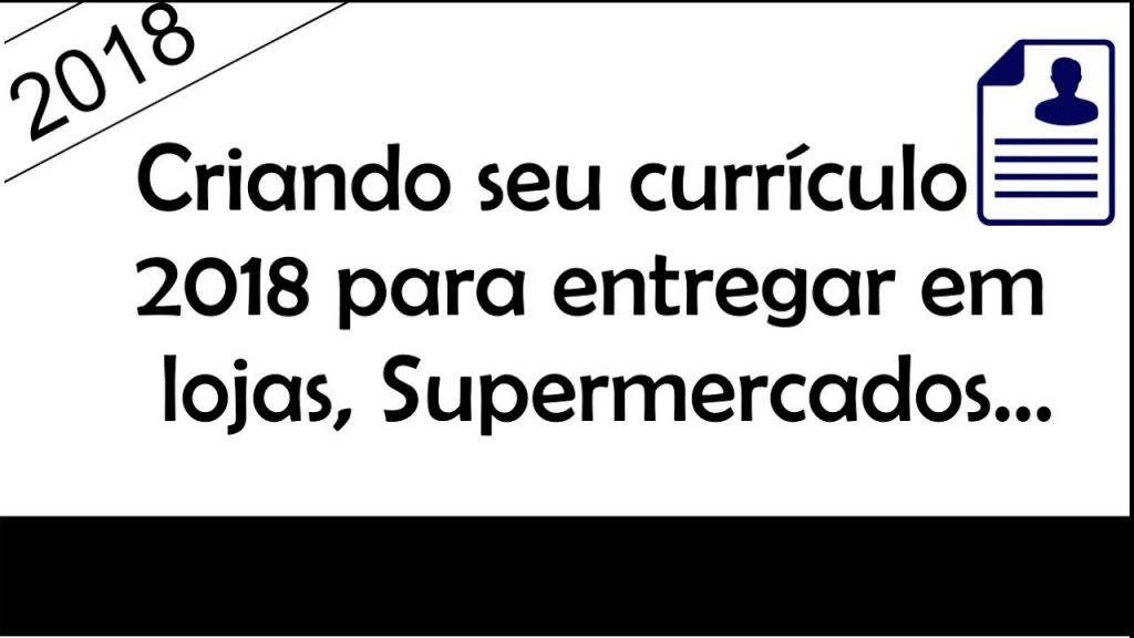 COMO FAZER UM CURRÍCULO 2018