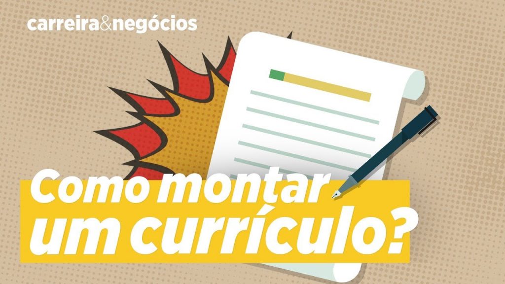 Como montar um bom currículo