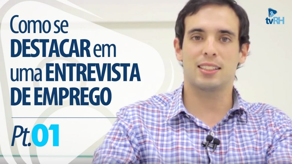 ENTREVISTA DE EMPREGO! Como se destacar? Pt.01