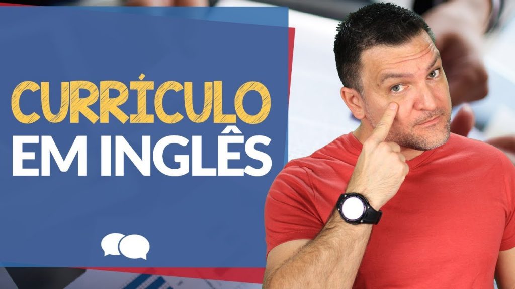 Como Fazer um Currículo em Inglês Para Entrar em Multinacionais