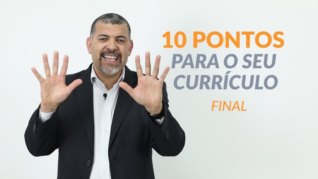 10 Pontos Para Montar o Seu Currículo 10/10