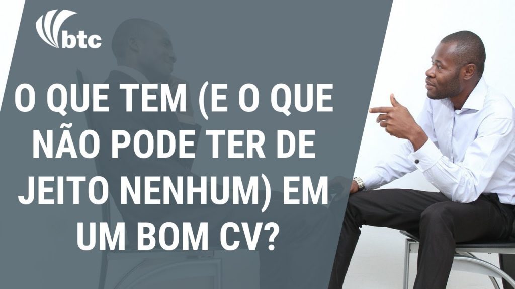 Como montar um bom currículo | BTC Entrevista