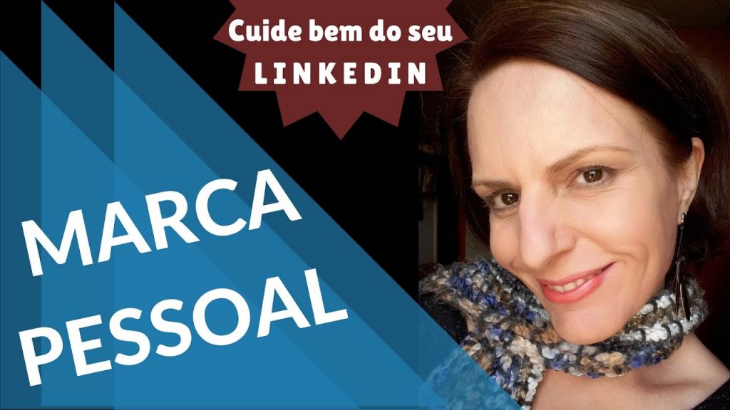 MARCA PESSOAL | Linkedin: dicas para sua imagem pessoal!