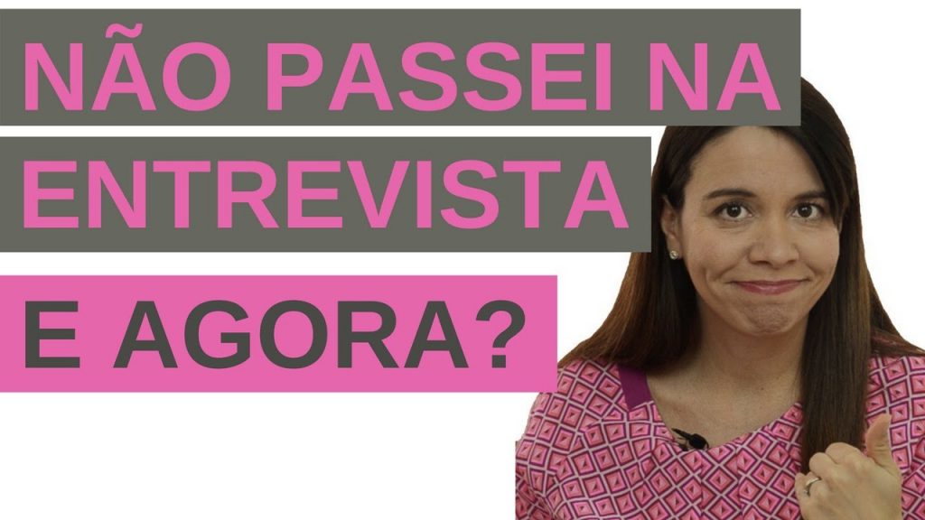 Não passei na entrevista. E agora? Como superar?