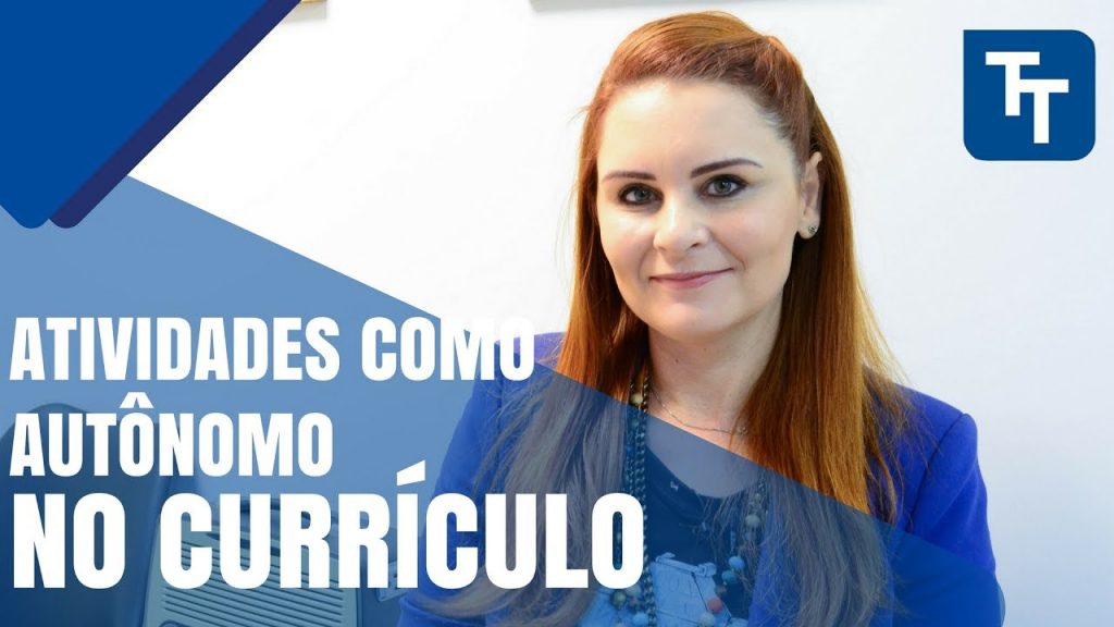 Como fazer um bom Currículo - Atividade como Autônomo