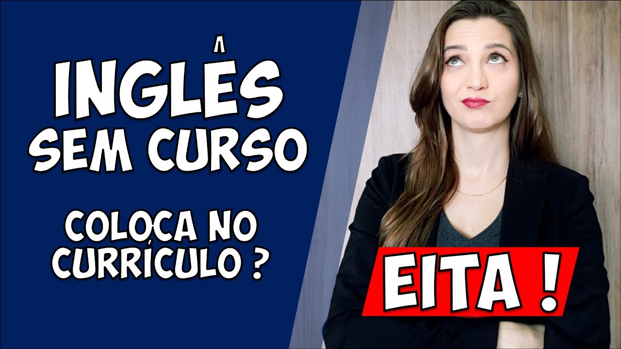 Inglês no currículo, como colocar? | DICAS #70