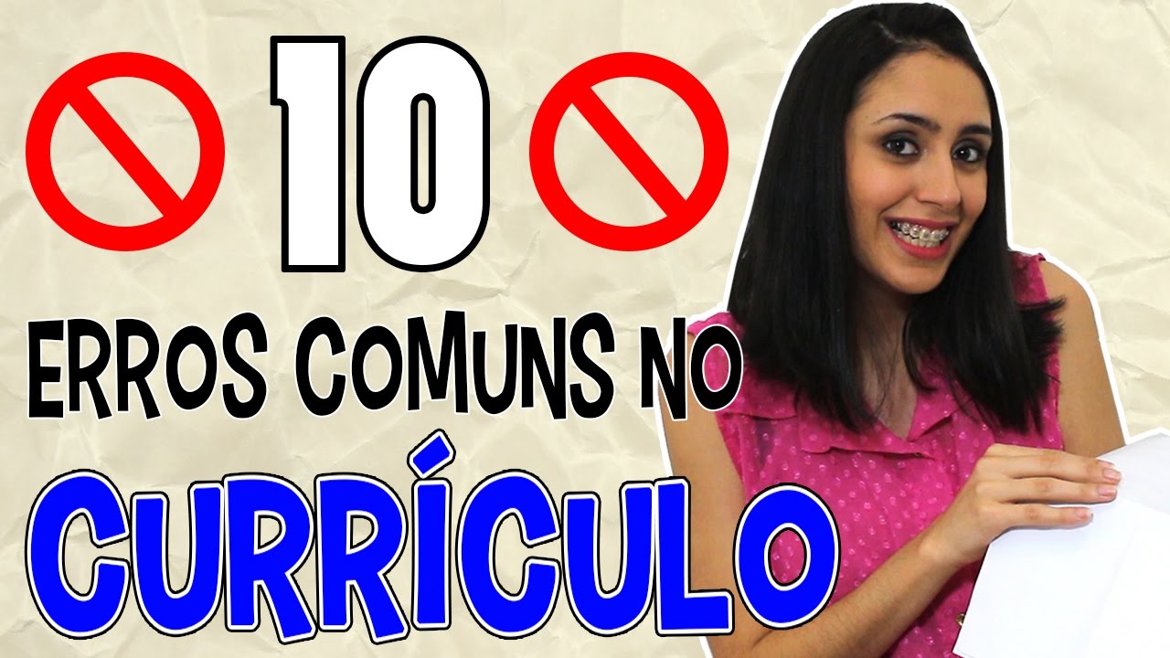10 ERROS COMUNS NO CURRÍCULO