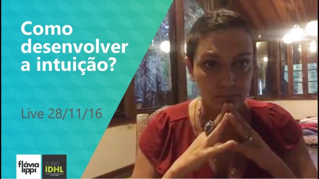 Como desenvolver a intuição | Live 28/11/16