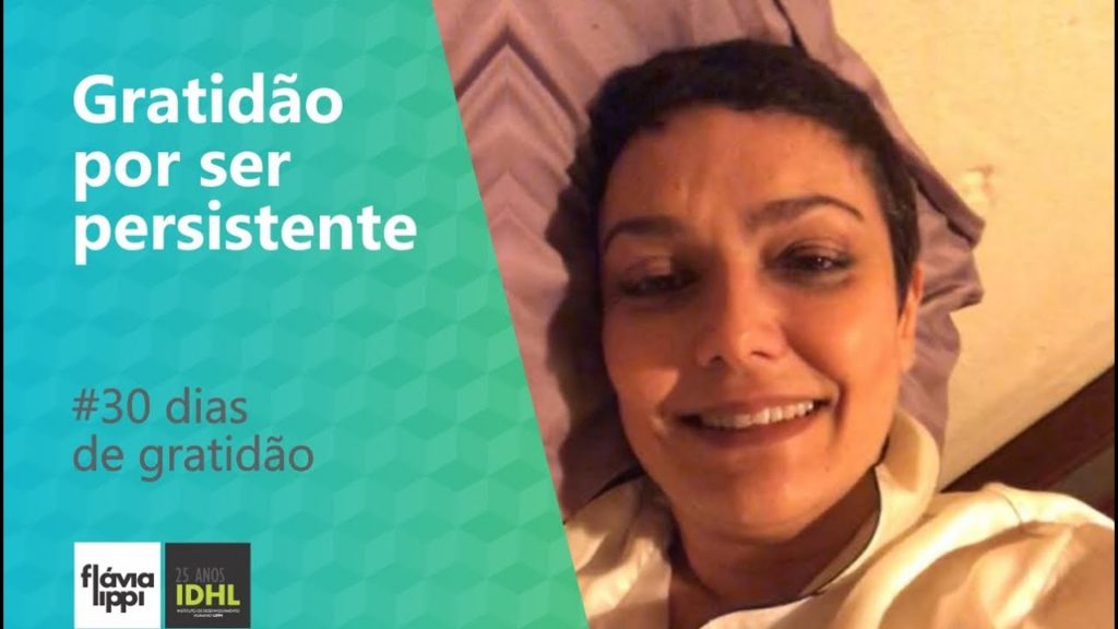 Gratidão por ser persistente | #30 dias de gratidão - 27-30