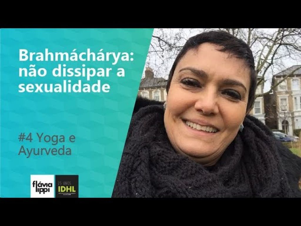 Brahmacharya - nao dissipar a sexualidade | #Yoga e Ayurveda