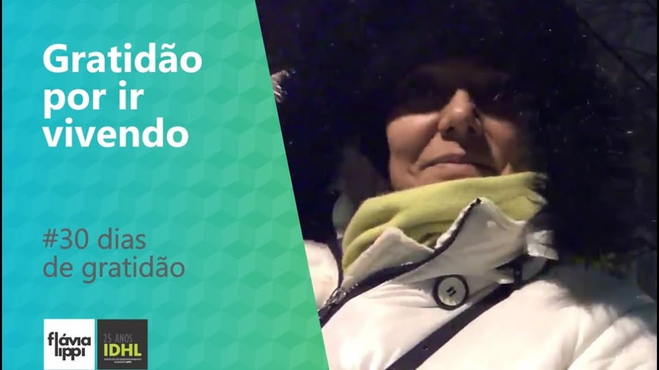 Gratidão por ir vivendo | #30 dias de gratidao - 13-30