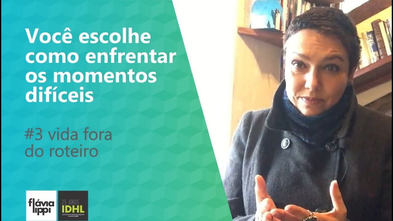 Você escolhe como enfrentar os momentos difíceis | #5 Vida fora do roteiro
