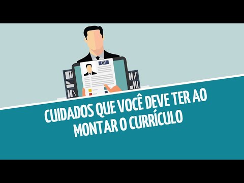 Cuidados que você deve ter ao montar o currículo