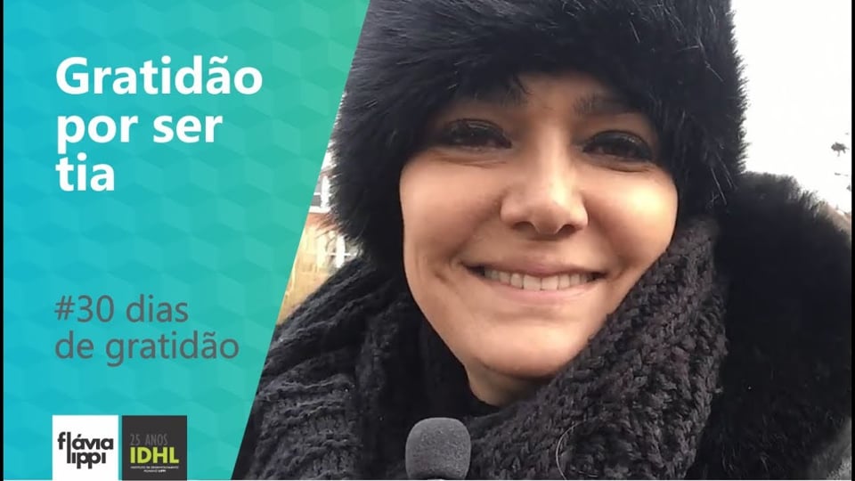 Gratidão por ser tia | #30 dias de gratidão - 7-30