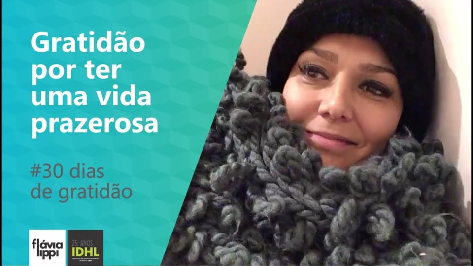 Gratidão por ter uma vida prazerosa | #30 dias de gratidão - 14-30