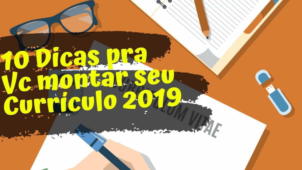 10 dicas pra você fazer seu Currículo | versão 2019 |