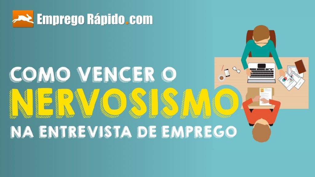 Como Acabar com o Nervosismo na Entrevista de Emprego