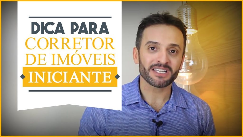 Dica para Corretor de Imóveis Iniciantes | Se Liga, Corretor de Imóveis