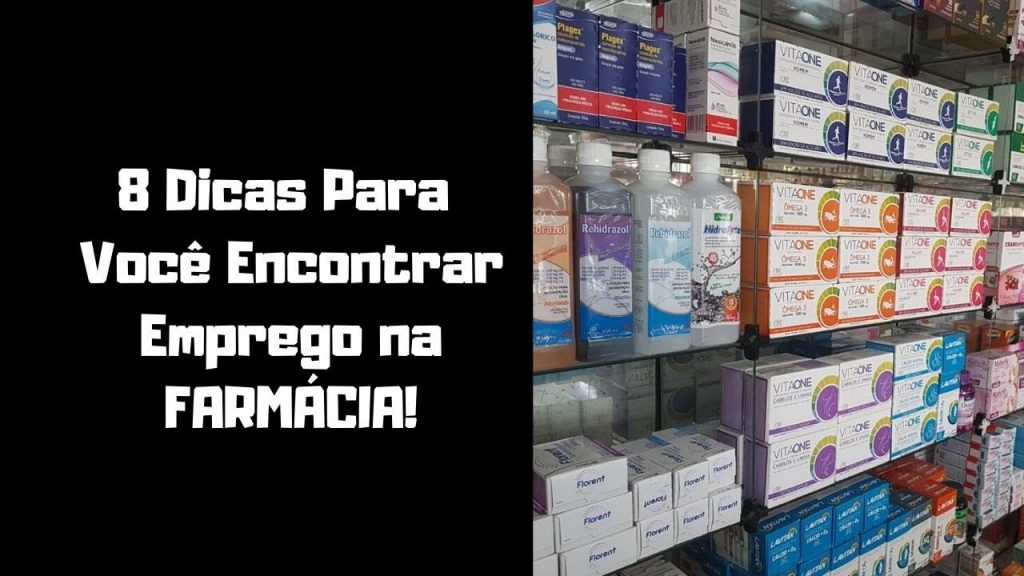 8 Dicas Infalíveis Para Você encontrar emprego na FARMÁCIA