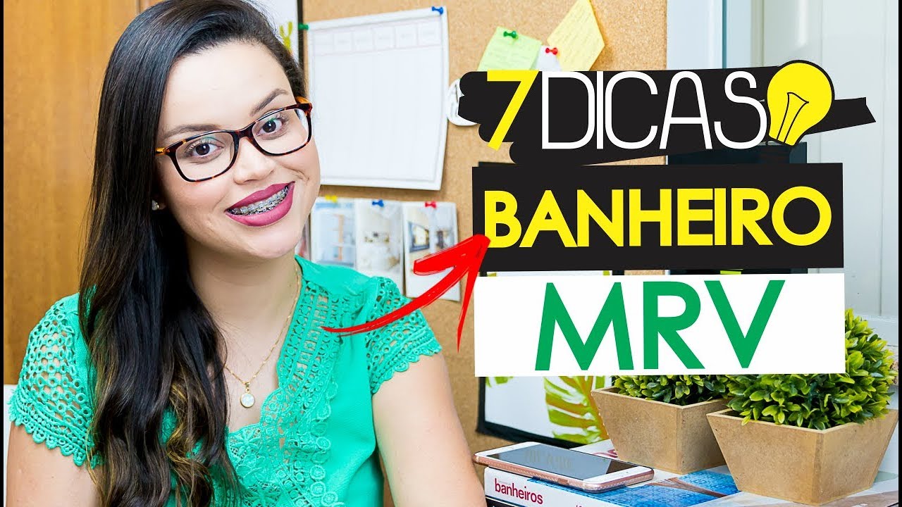 7 Dicas - BANHEIRO MRV - Mariana Cabral