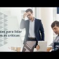3 dicas para lidar com as críticas