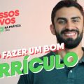 Currículo | Processo Seletivo Na Prática