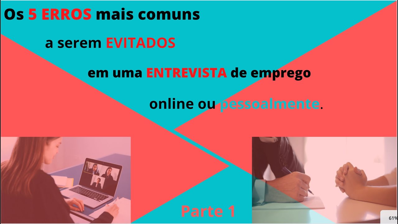 Os 5 Erros Mais Comuns A Serem Evitados Em Uma Entrevista De Emprego Online Ou Pessoalmente 9303