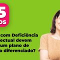 Alunos com Deficiência Intelectual devem ter um plano de ensino diferenciado? | 5 Minutos