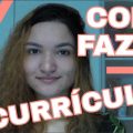 COMO PREPARAR O SEU CURRÍCULO | TAMBÉM PARA JOVENS APRENDIZES