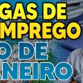 VAGAS DE EMPREGO RIO DE JANEIRO - Inscrições 2021