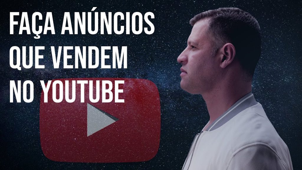 DICAS PARA CRIAR ANÚNCIOS QUE VENDEM NO YOUTUBE