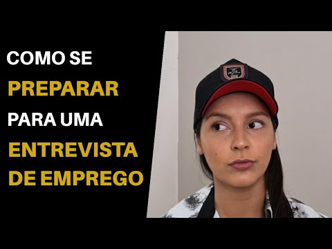 COMO SE PREPARAR PARA UMA ENTREVISTA DE EMPREGO| Marcela Oliveira