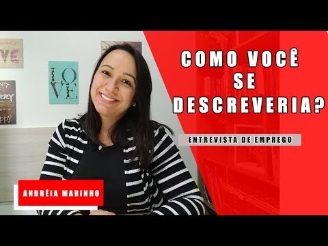 Descreva-se: Entrevista de Emprego