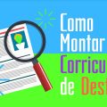 Como Montar um Currículo de Destaque