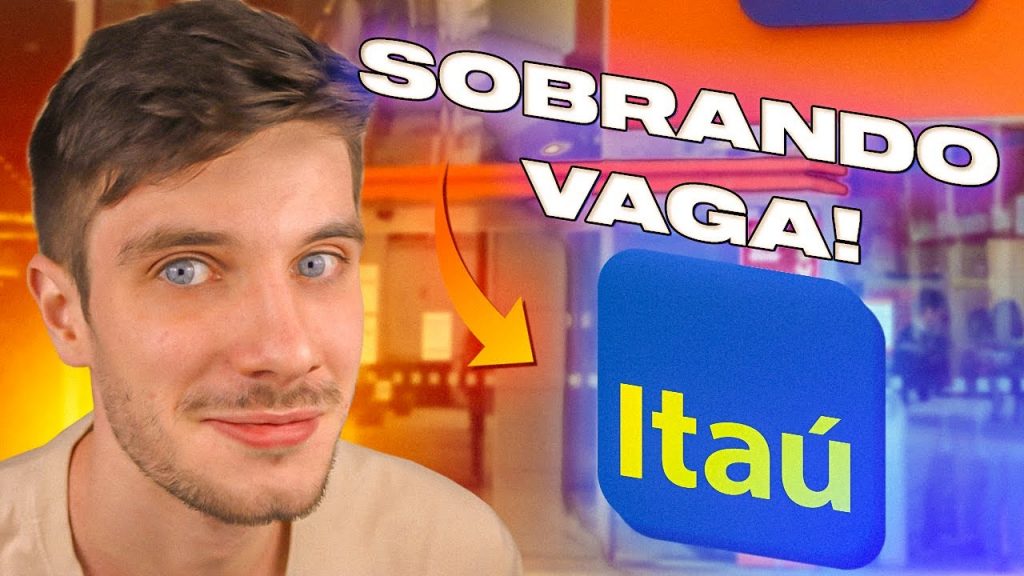Explosão de VAGAS BANCO ITAÚ! Jovem Aprendiz, Estágio e Agência