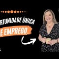 Oportunidade única de emprego!